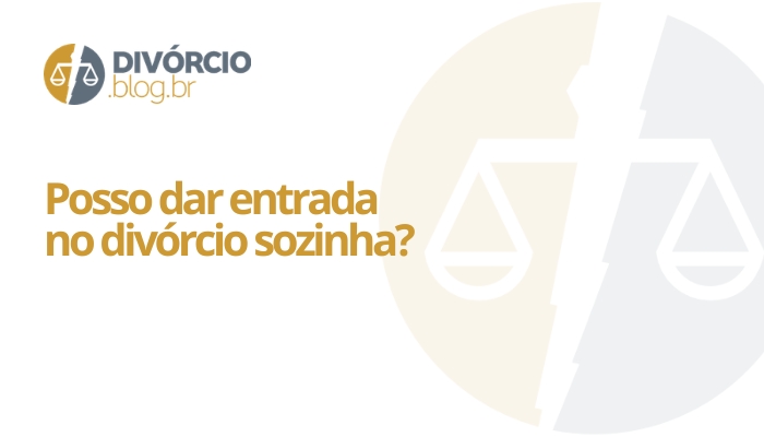 Posso dar entrada no divórcio sozinha?